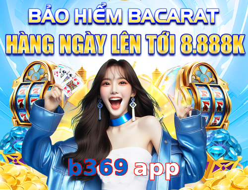 b369 app