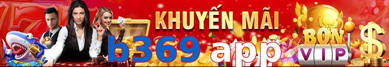 b369 app
