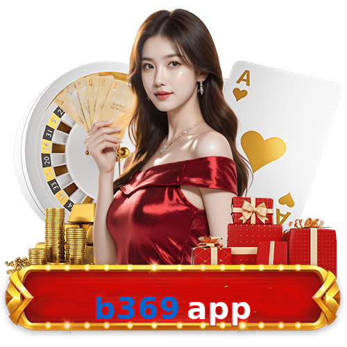 b369 app