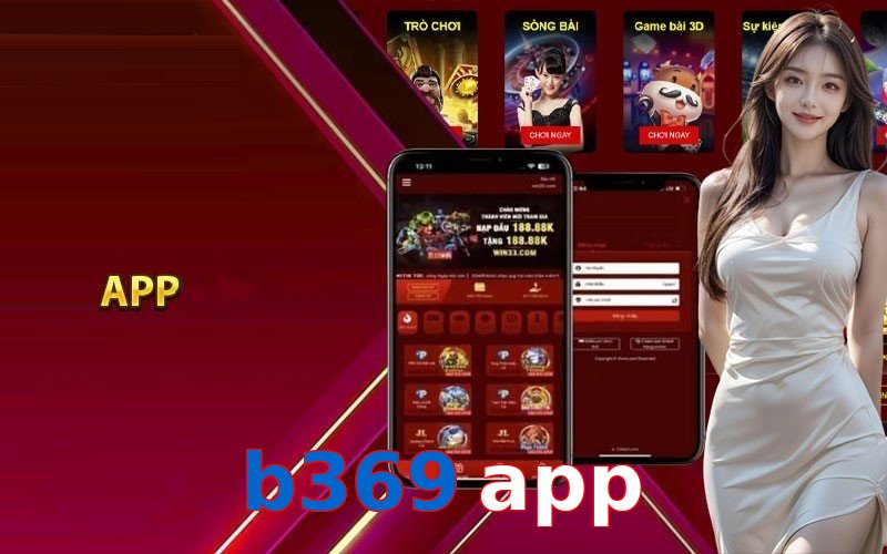 b369 app